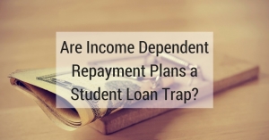 don't avoid income dependent student loan repayment options