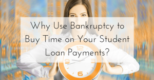 bankruptcy buy time student loans