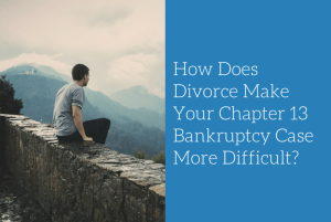 divorce chapter 13 bankruptcy problems