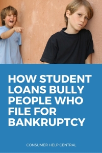 student loan bankruptcy bully